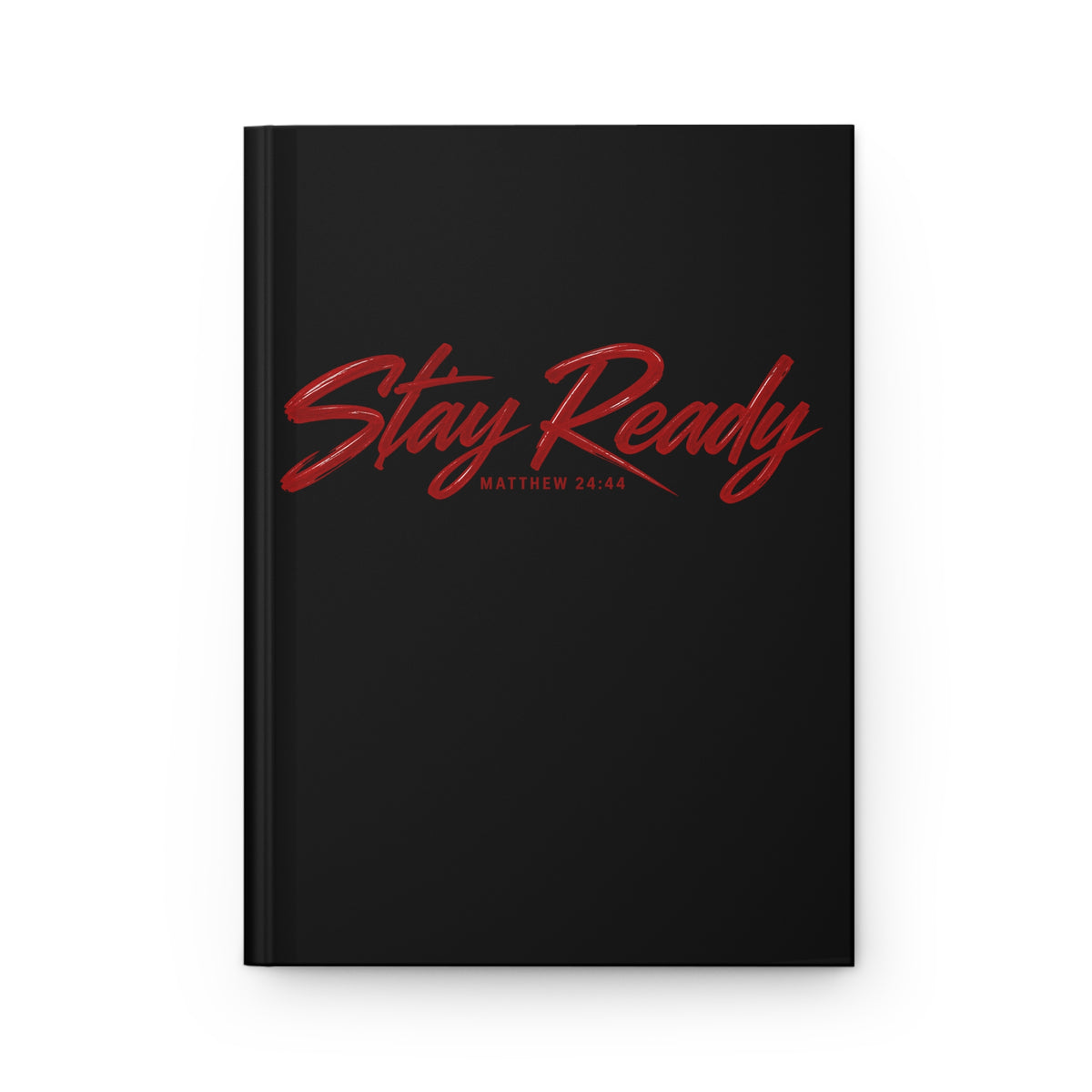 Stay Ready Hardcover Journal