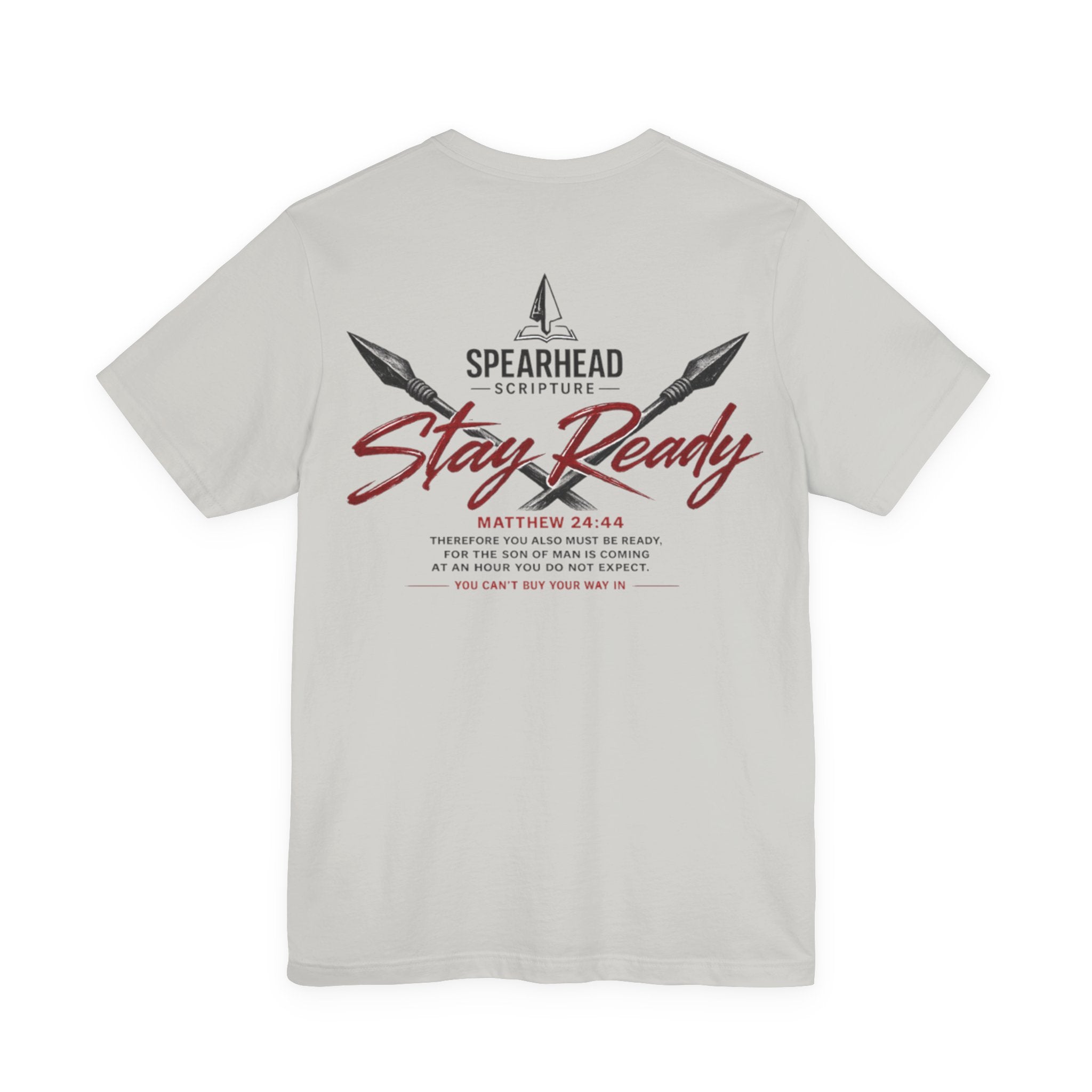 Stay Ready Tee — 'Stay Ready' Graphic Short Sleeve Shirt with Spearhead Scripture Back Print