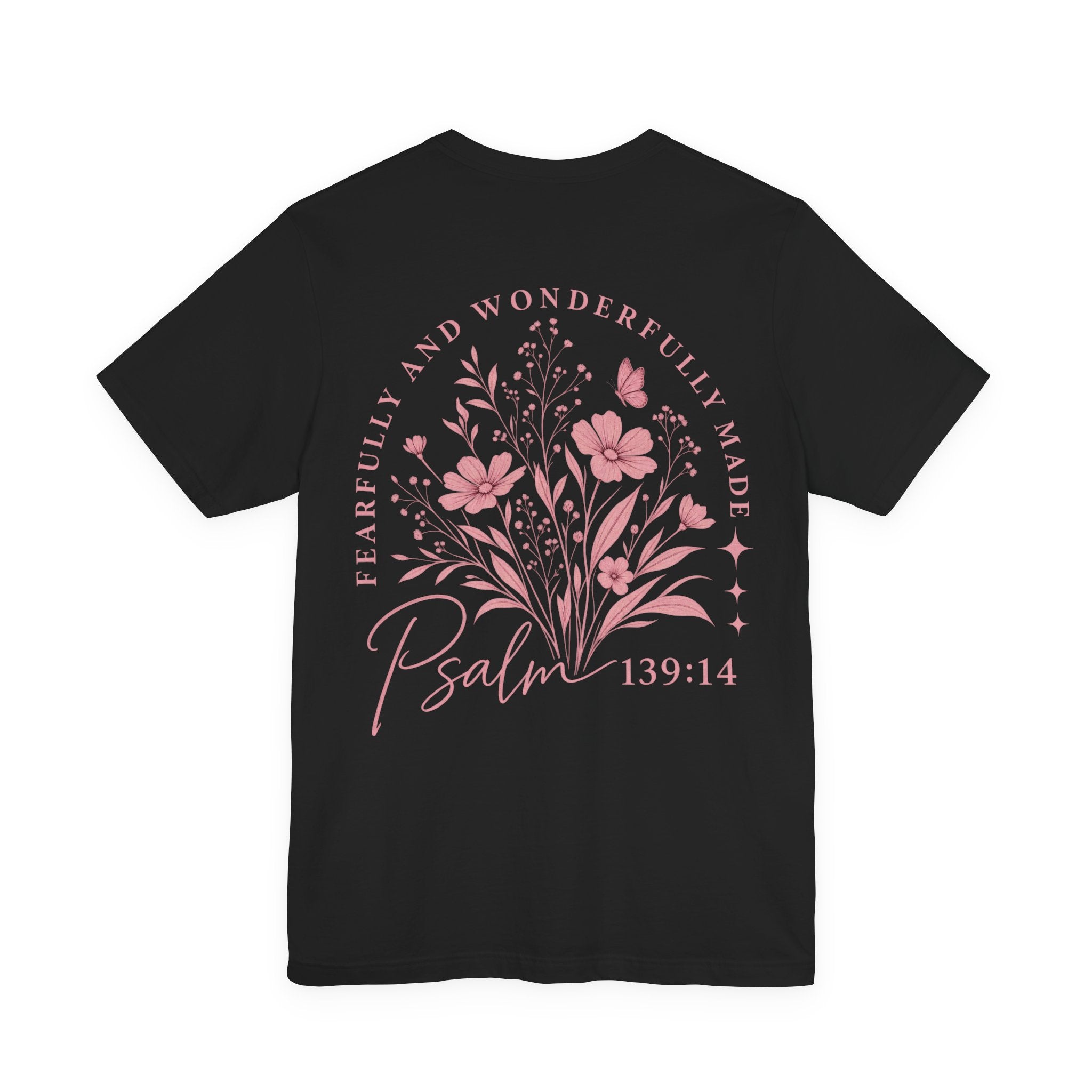 Psalm 139:14 Floral Tee — "Fearfully and Wonderfully Made" Christian T‑Shirt