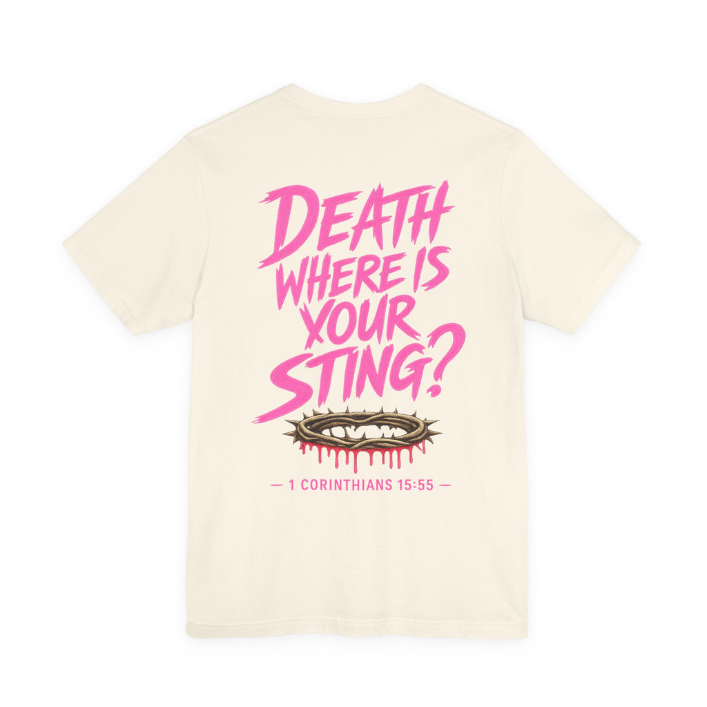Death Where Is Your Sting? T‑Shirt — 1 Corinthians 15:55 Christian Graphic Tee