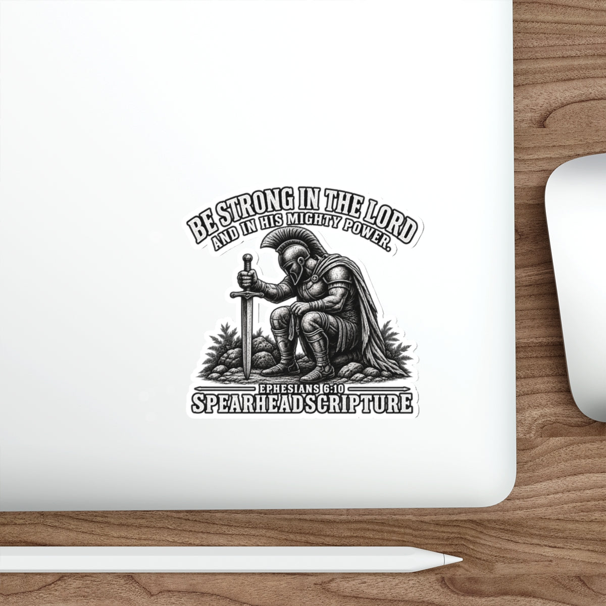 Christian Warrior Sticker — "Be Strong in the Lord" Ephesians 6:10 Die-Cut Sticker