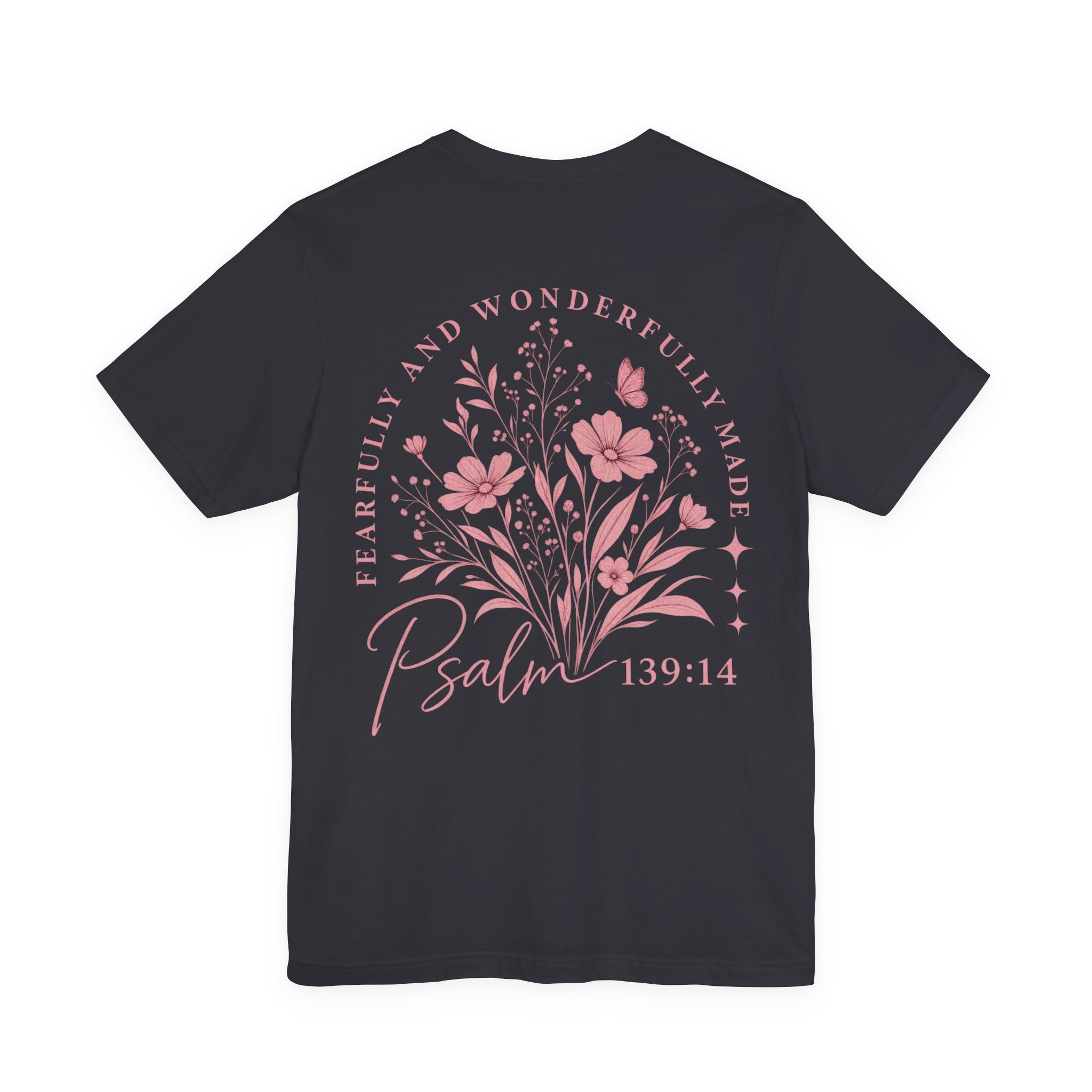 Psalm 139:14 Floral Tee — "Fearfully and Wonderfully Made" Christian T‑Shirt