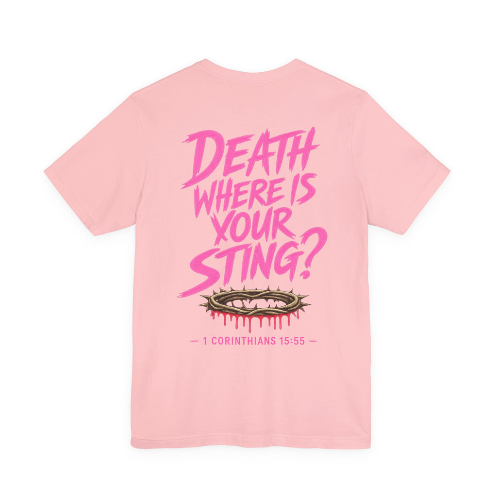 Death Where Is Your Sting? T‑Shirt — 1 Corinthians 15:55 Christian Graphic Tee