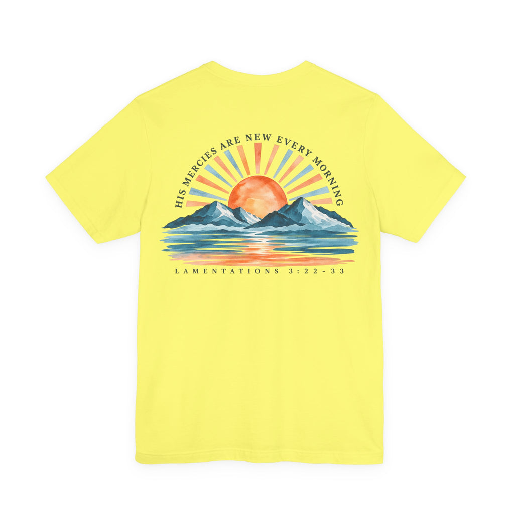 Sunrise Mountains Tee — “His Mercies Are New Every Morning” Christian Graphic T-Shirt