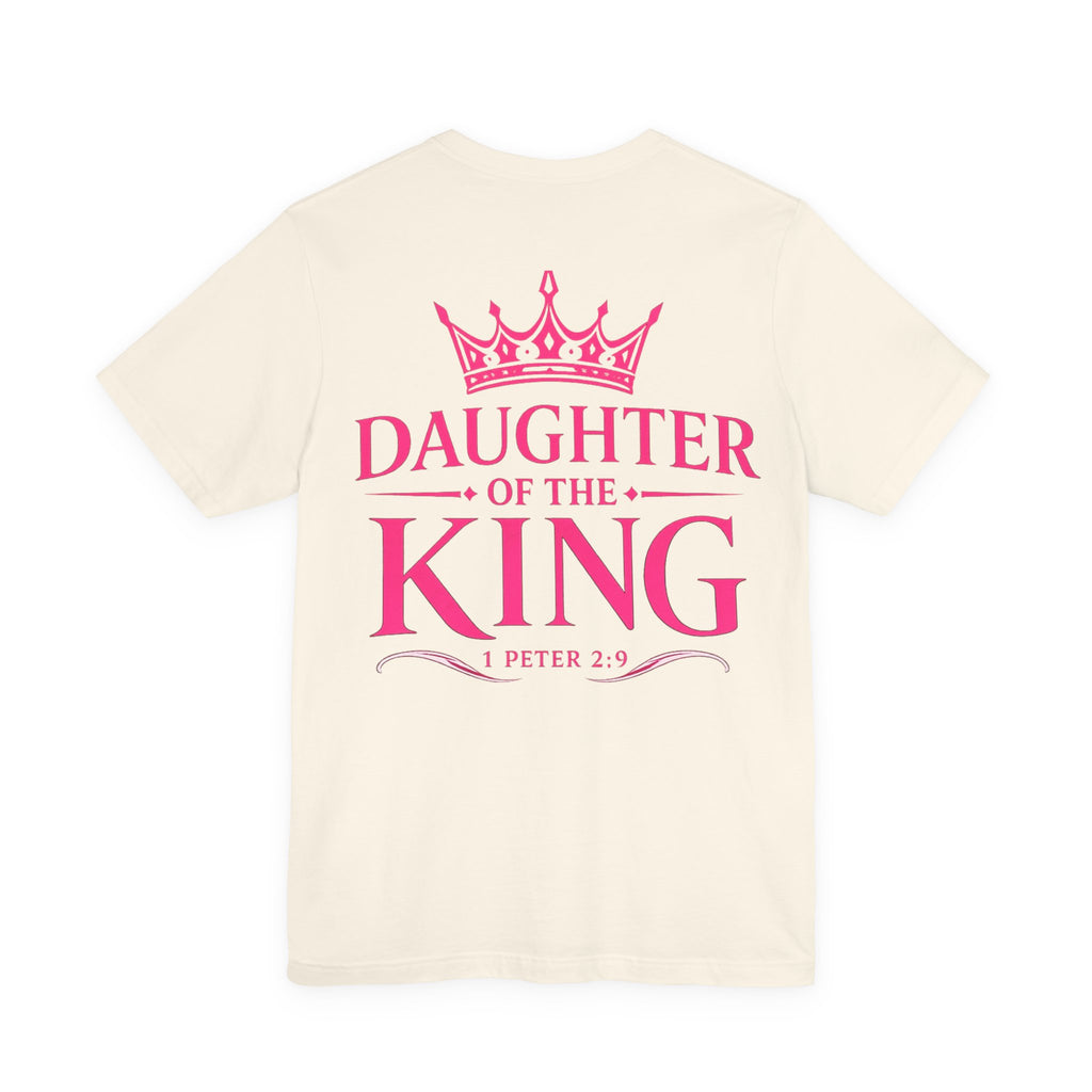 Daughter of the King T-Shirt — Pink Crown Christian Faith Tee (1 Peter 2:9)
