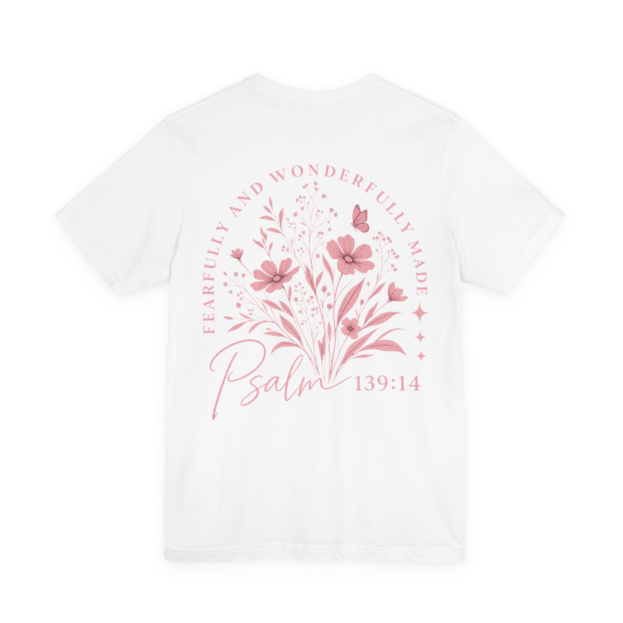 Psalm 139:14 Floral Tee — "Fearfully and Wonderfully Made" Christian T‑Shirt