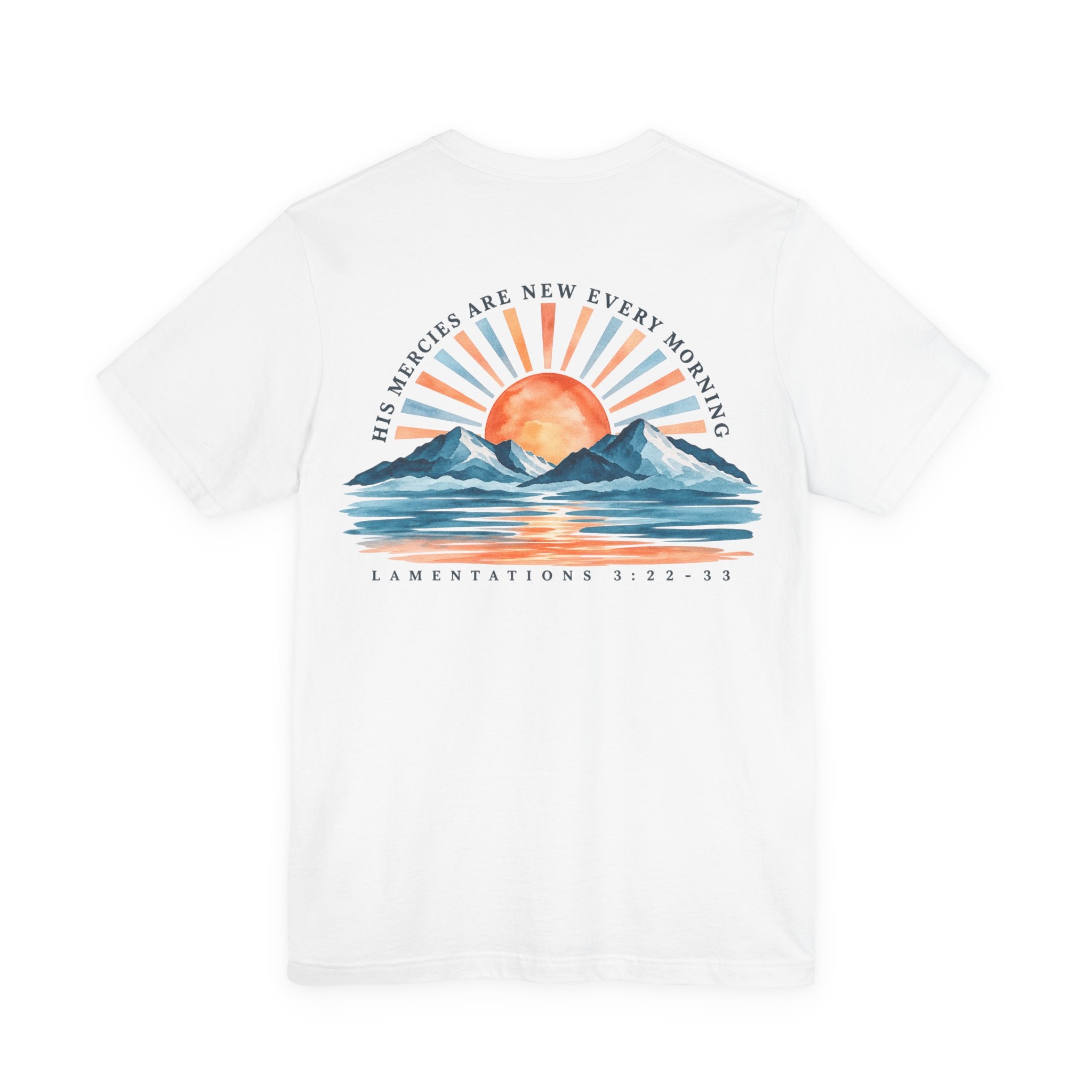Sunrise Mountains Tee — “His Mercies Are New Every Morning” Christian Graphic T-Shirt