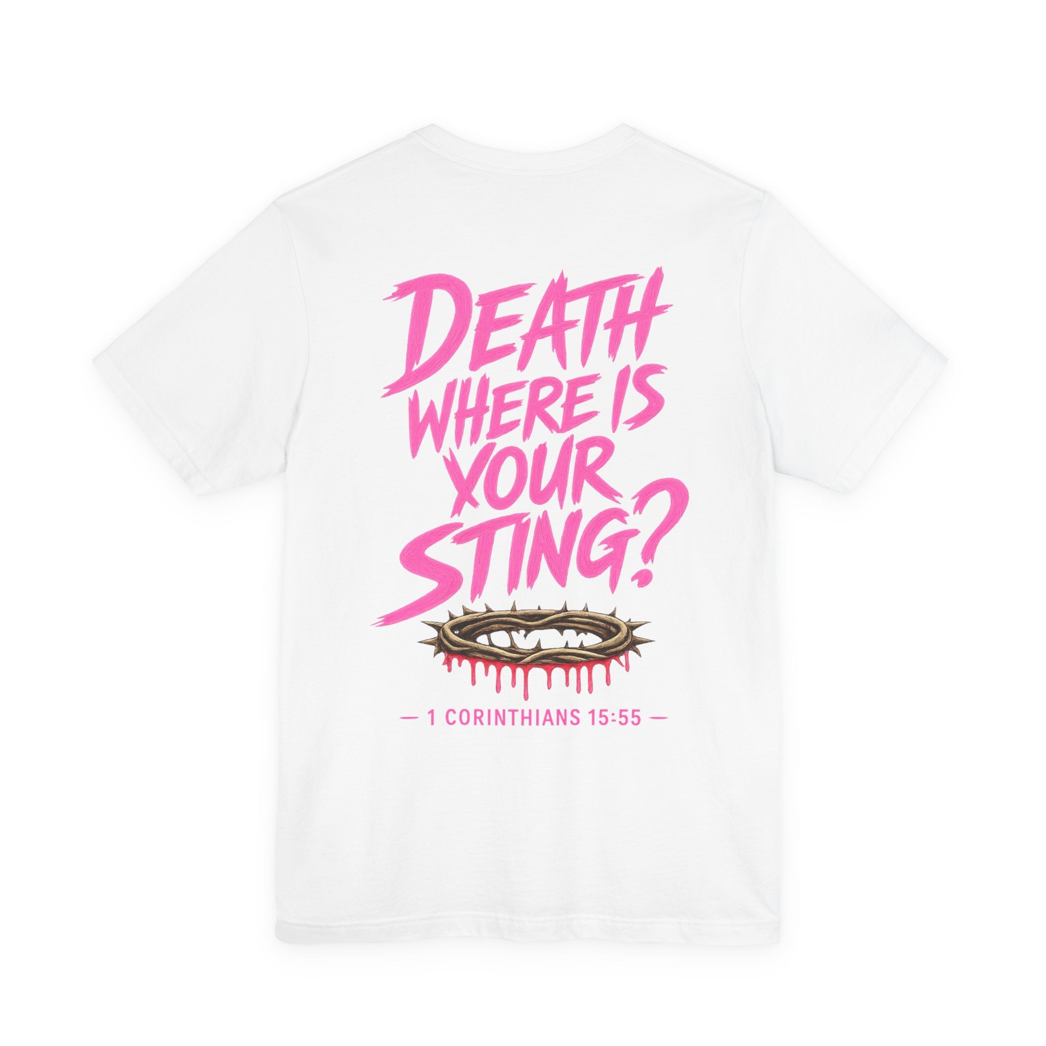 Death Where Is Your Sting? T‑Shirt — 1 Corinthians 15:55 Christian Graphic Tee