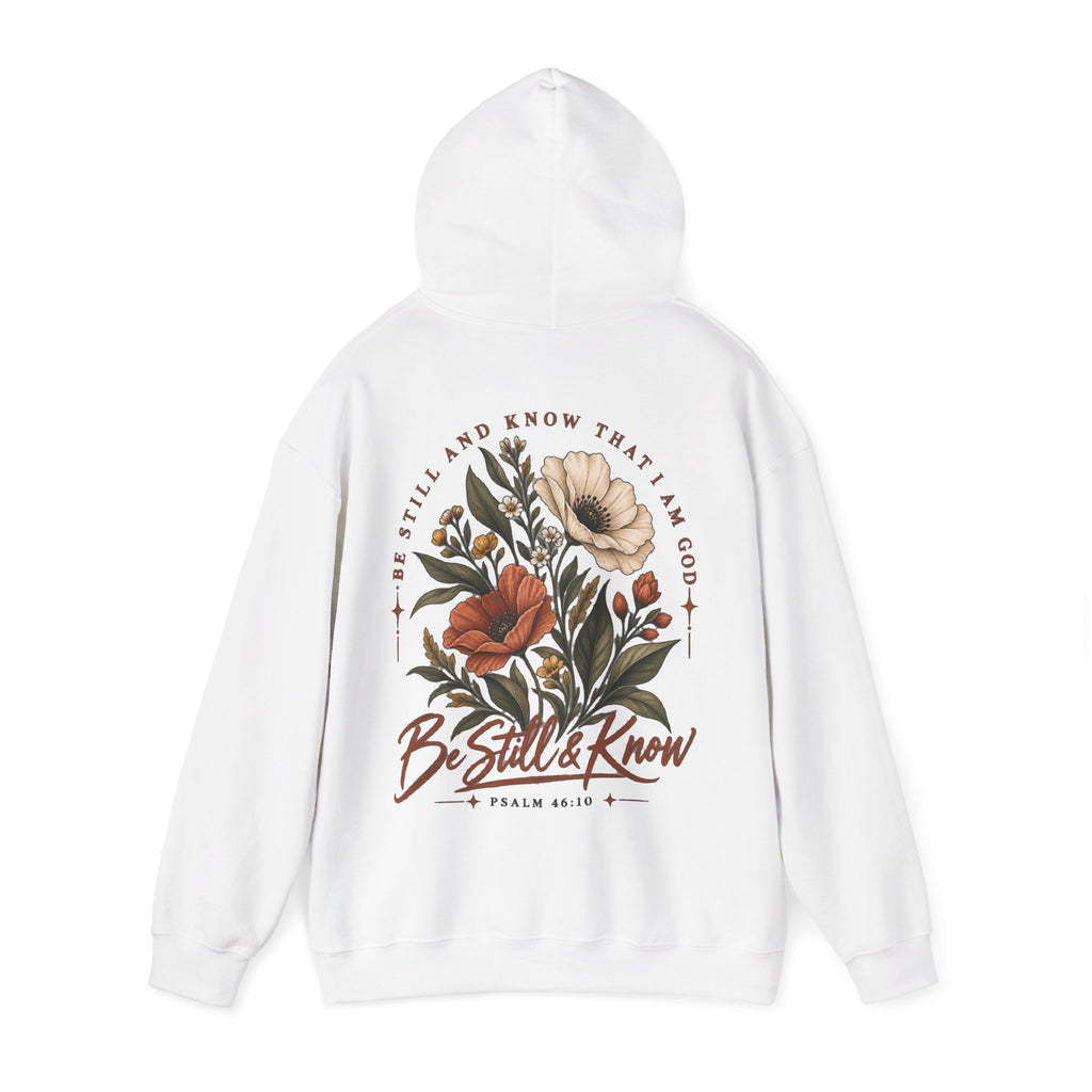 Be Still & Know Floral Hoodie — Psalm 46:10