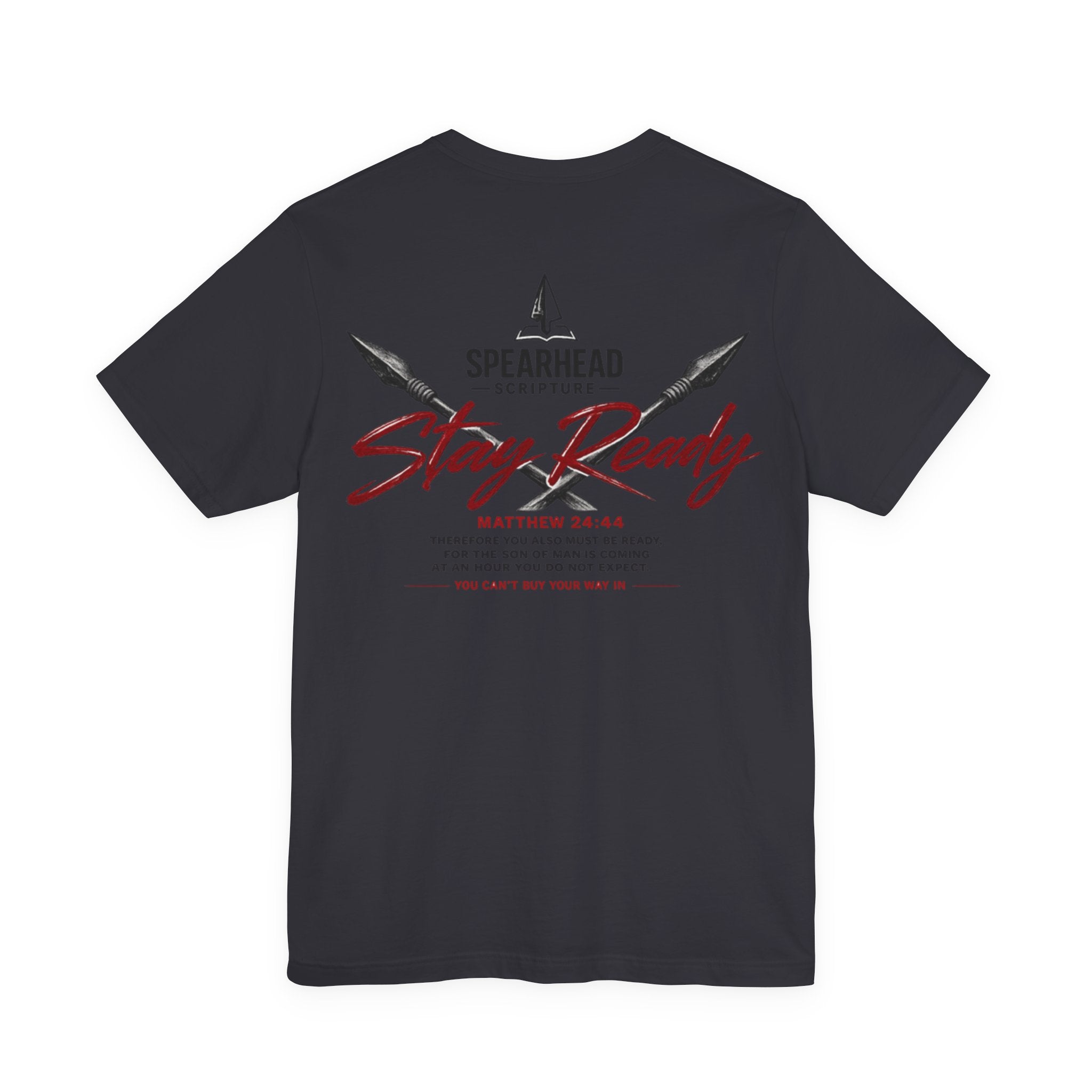 Stay Ready Tee — 'Stay Ready' Graphic Short Sleeve Shirt with Spearhead Scripture Back Print