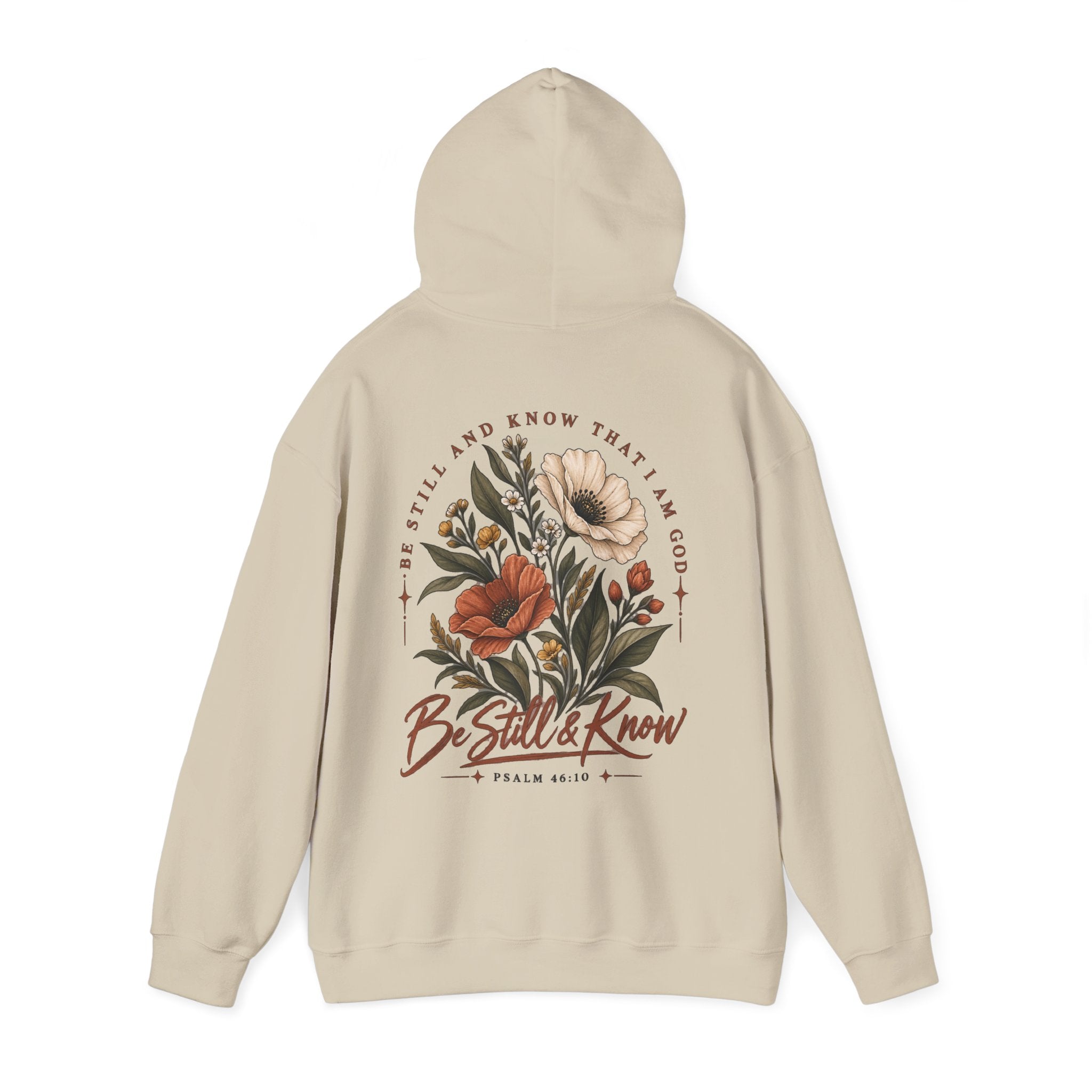 Be Still & Know Floral Hoodie — Psalm 46:10 Christian Graphic Sweatshirt