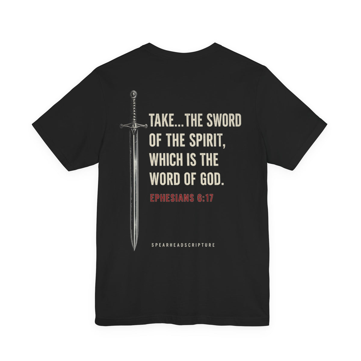 Take the Sword Tee — Ephesians 6:17