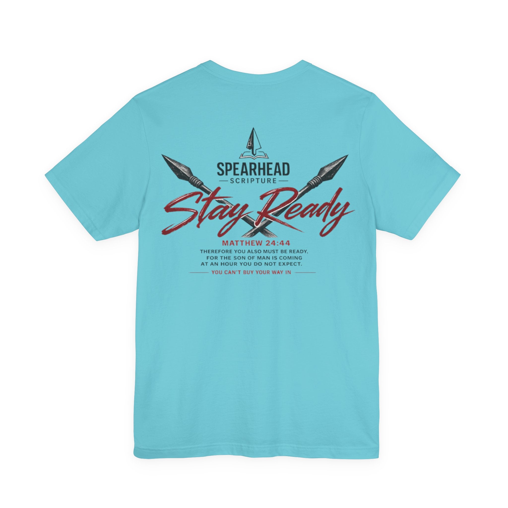 Stay Ready Tee — 'Stay Ready' Graphic Short Sleeve Shirt with Spearhead Scripture Back Print