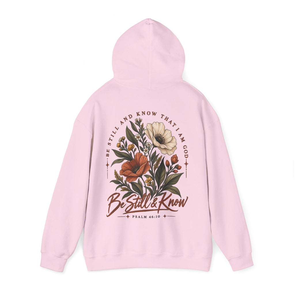Be Still & Know Floral Hoodie — Psalm 46:10