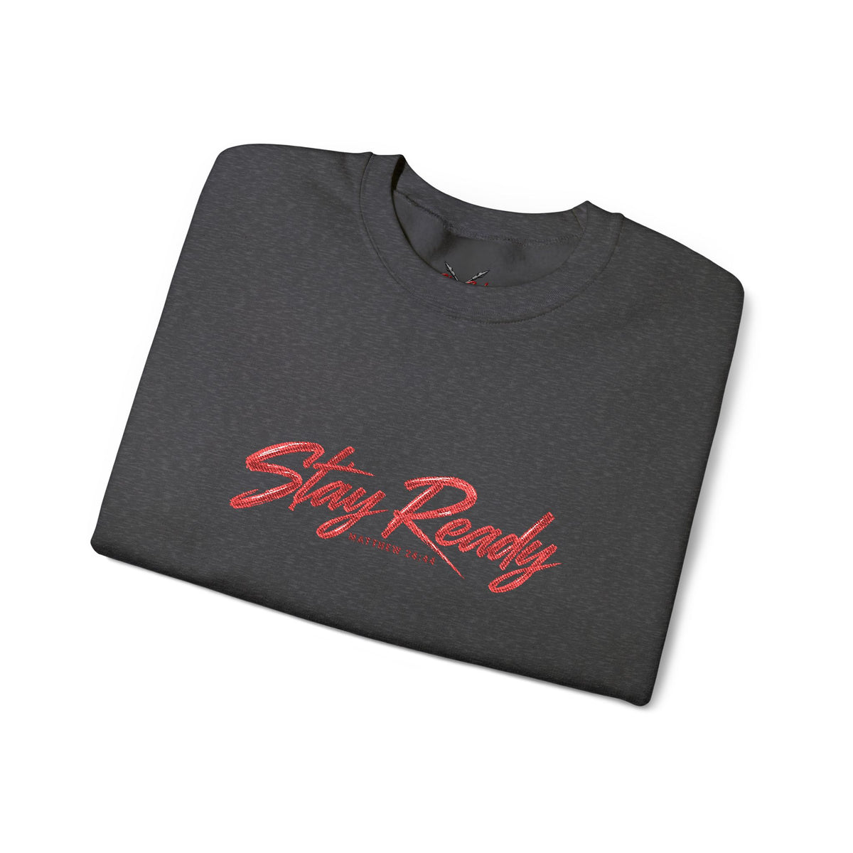 Stay Ready Embroidered Crewneck