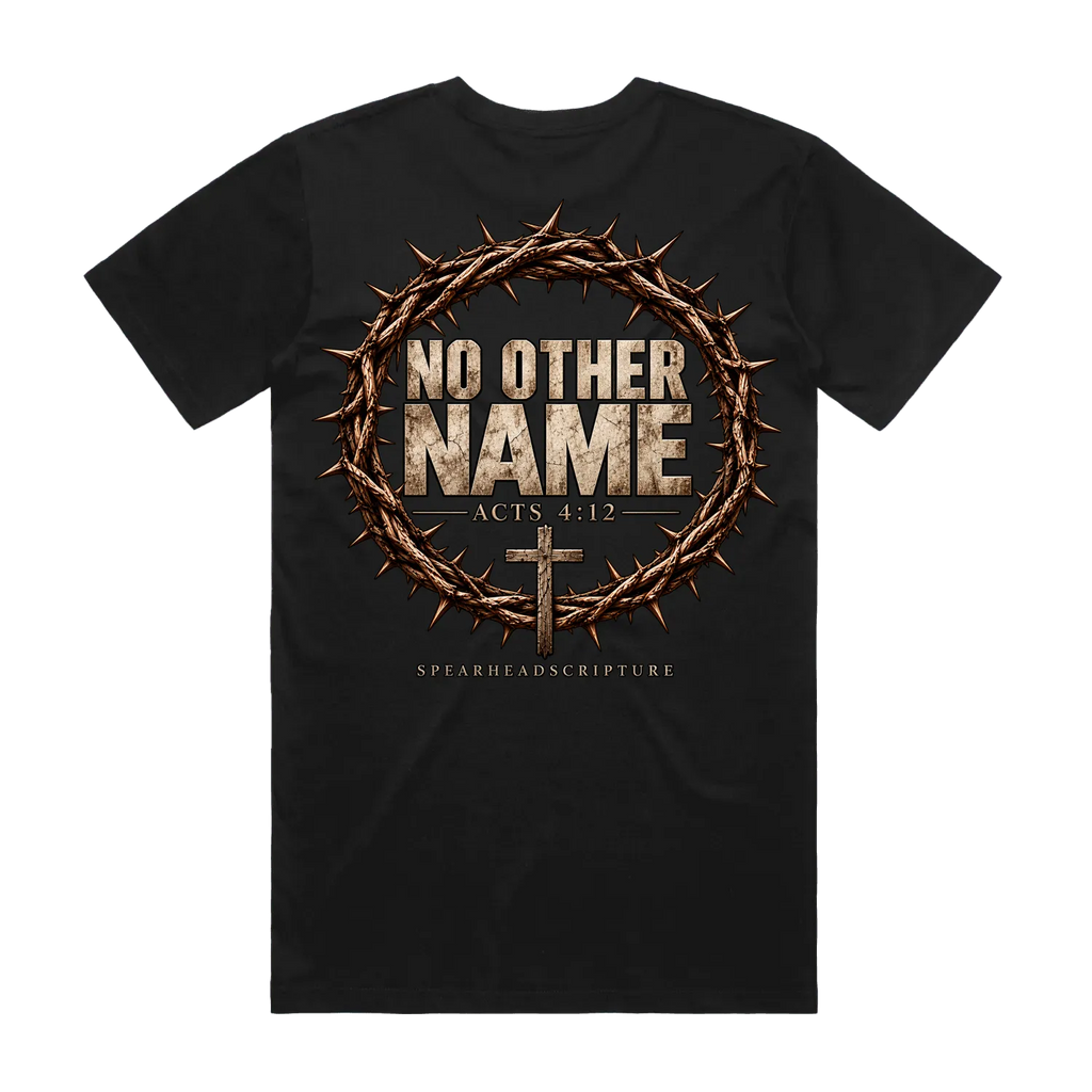 No Other Name Tee — Acts 4:12
