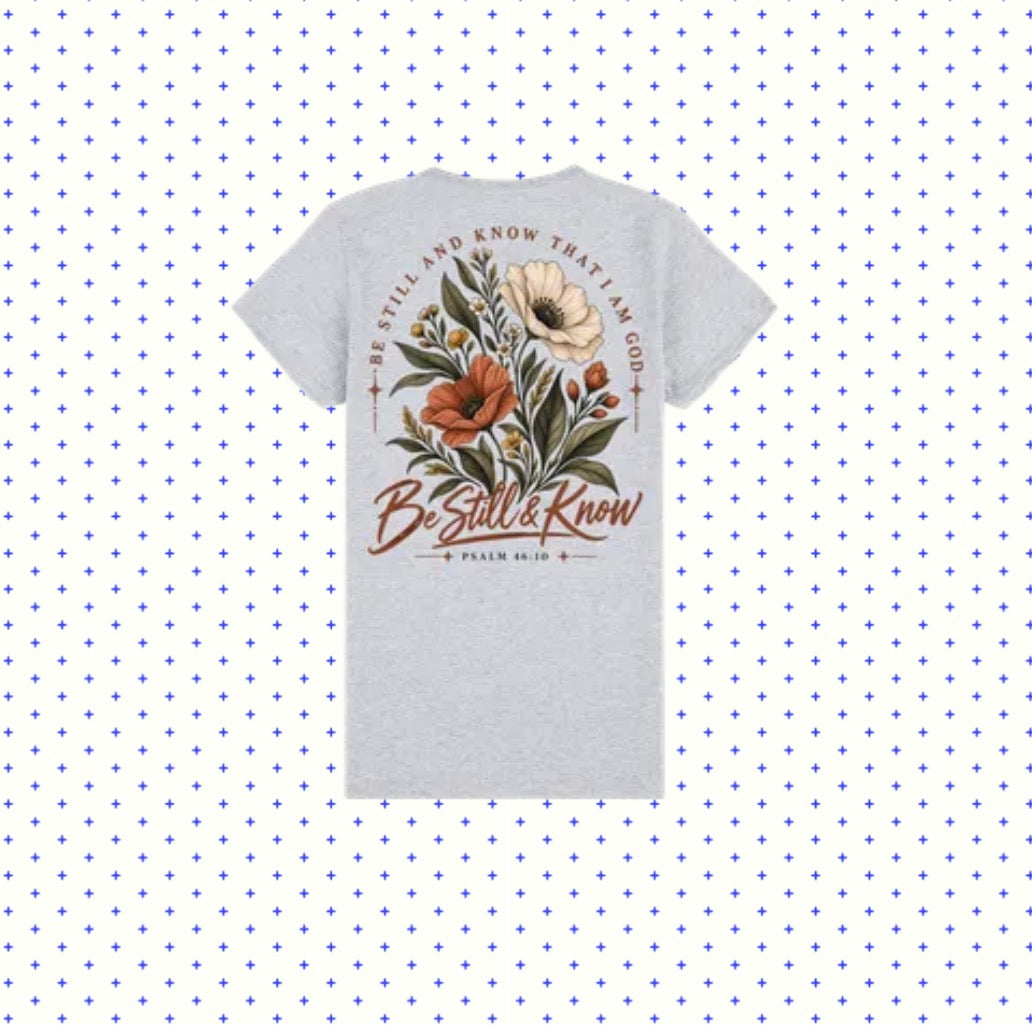 Be Still and Know Women’s Tee