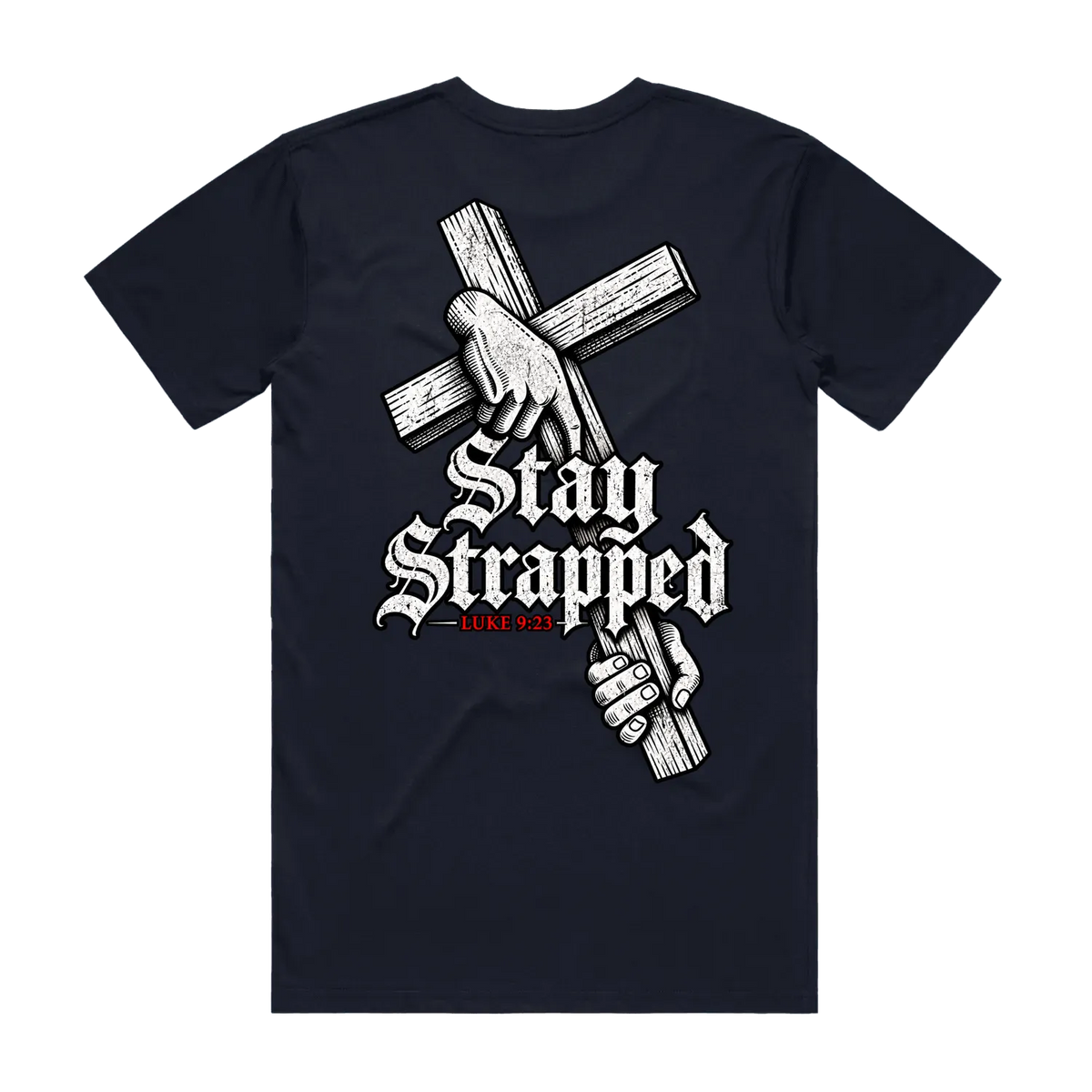 Stay Strapped (Luke 9:23)