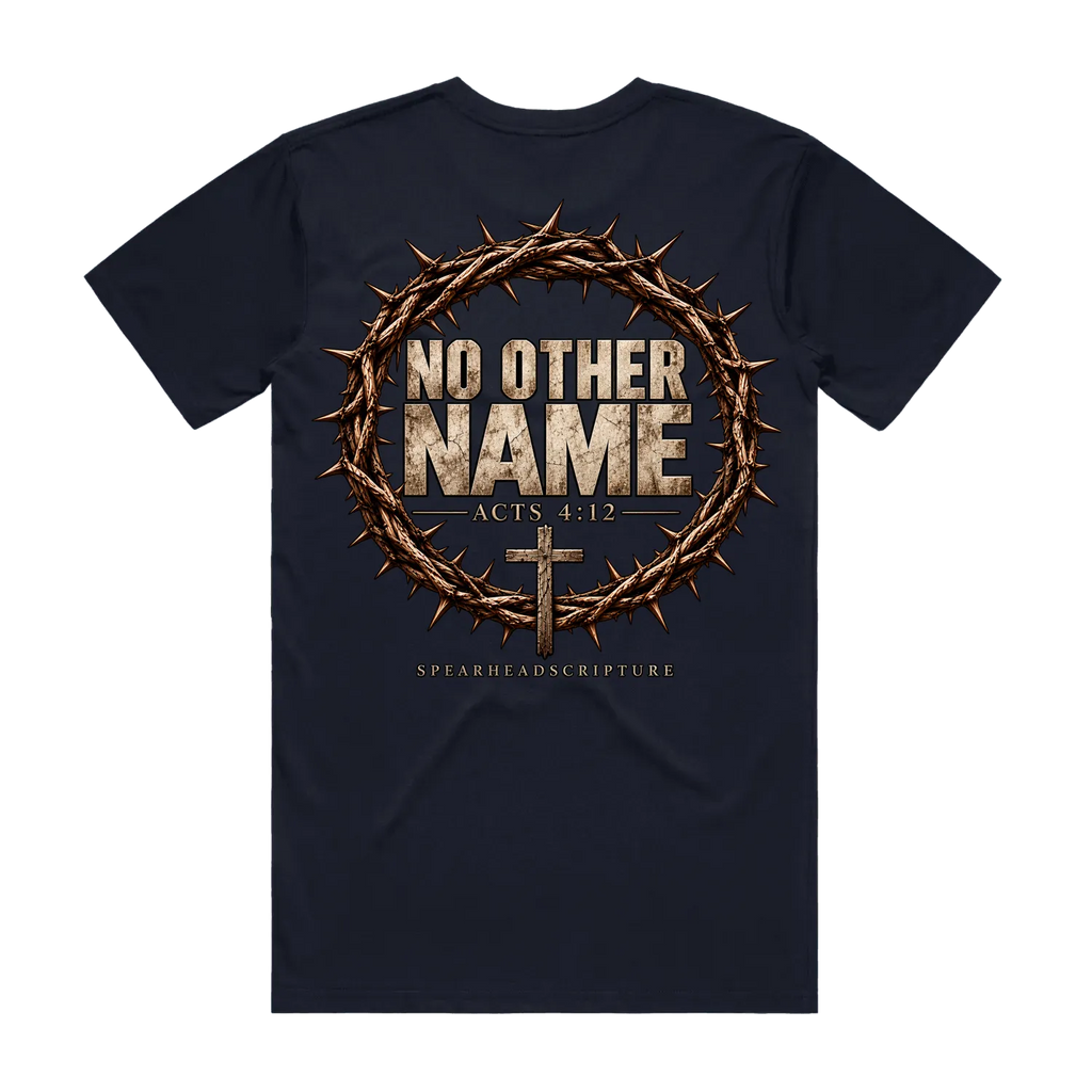 No Other Name Tee — Acts 4:12