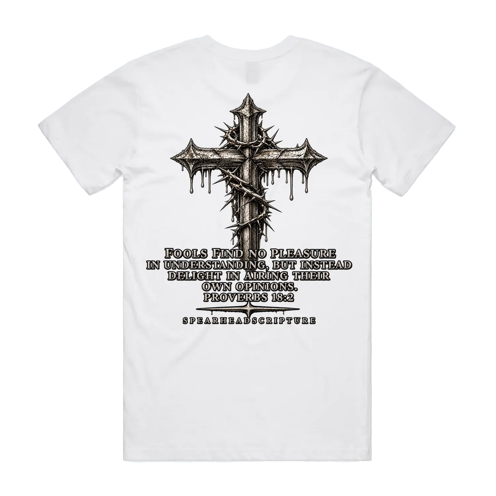 Don’t Be a Fool Tee — Proverbs 18:2